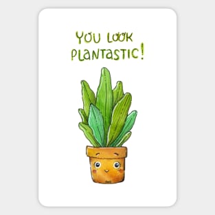 You Look Plantastic! Sticker